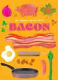 Cookbook: 101 Things to Do With Bacon